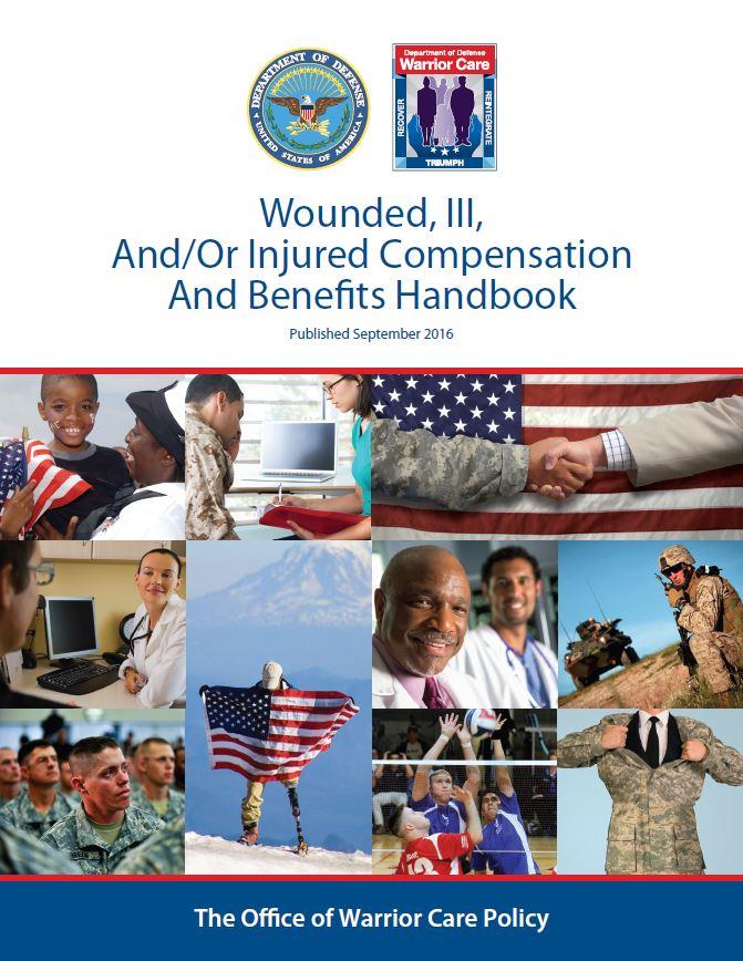 DoD Wounded, Ill, and/or Injured Compensation and Benefits Handbook